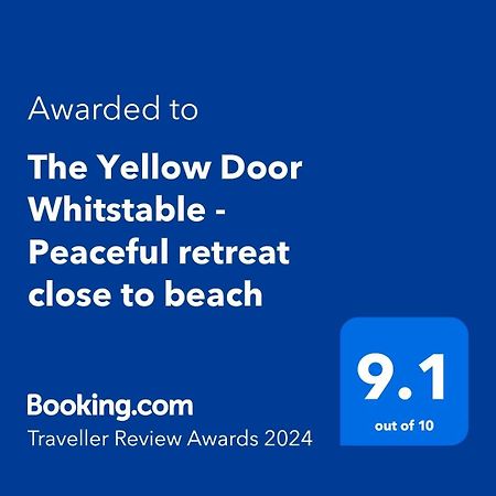 The Yellow Door Whitstable - Peaceful Retreat Close To Beach Exterior photo